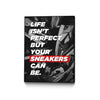 sneakers addict quotes